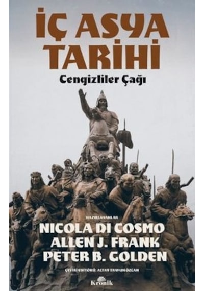 İç Asya Tarihi: Cengizliler Çağı- Kronik Kitap