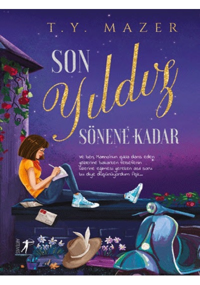 Artemis Yayınları - Son Yıldız Sönene Kadar (Ciltli)