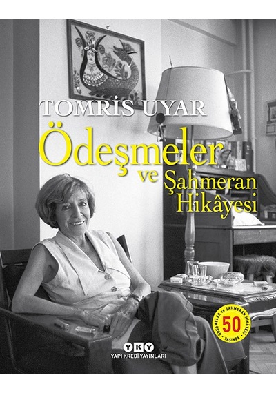 Ödeşmeler ve Şahmeran Hikâyesi 50 Yaşında (Numaralı Özel Baskı)