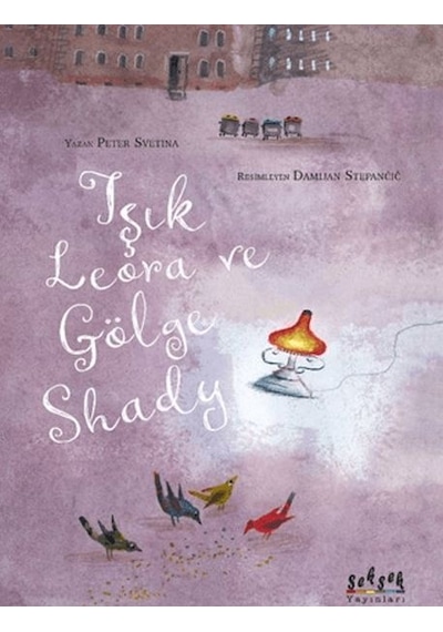Işık Lerora Ve Gölge Shady