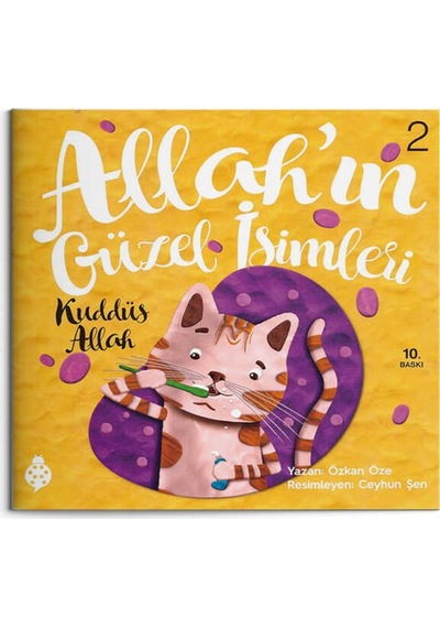 Allah'In Güzel Isimleri 2 - Kuddüs 9786059548359