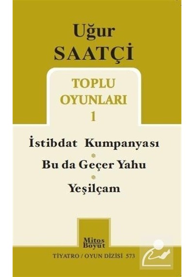 Toplu Oyunları 1 - Uğur Saatçi - Mitos Boyut Yayınları