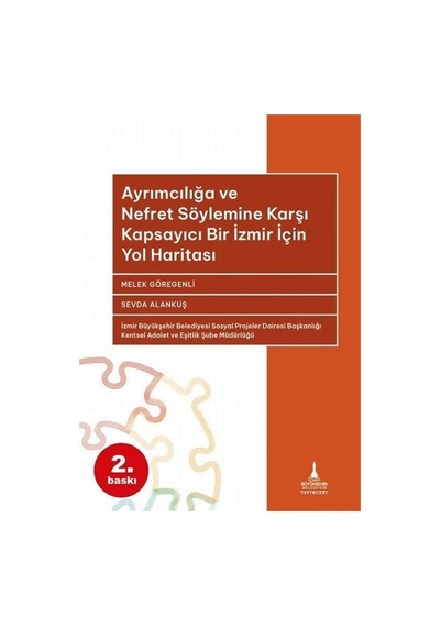 Ayrımcılığa Ve Nefret Söylemine Karşı Kapsayıcı Bir İzmir İçin...