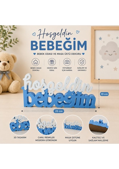 Bebek Odası Dekoru Hoşgeldin Bebeğim Yazısı Masa Üstü Süs 25x10 Cm