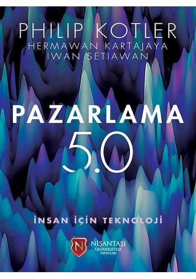 Pazarlama 5.0 - Philip Kotler - Nişantaşı Üniversitesi