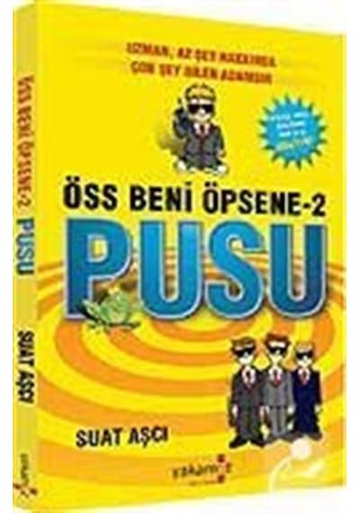 Öss Beni Öpsene-2 Pusu - Suat Aşçı