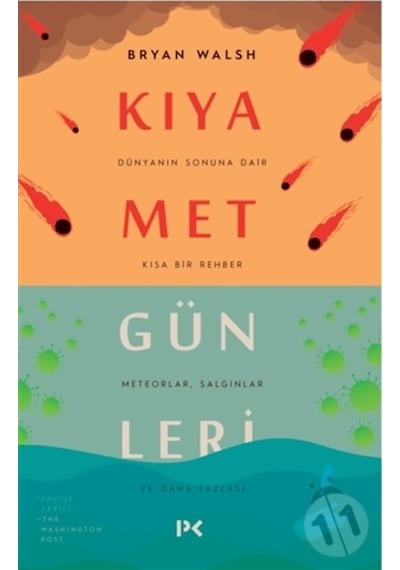 Kıyamet Günleri : Dünyanın Sonuna Dair Kısa Bir Rehber  - Bryan Walsh  - Profil Kitap