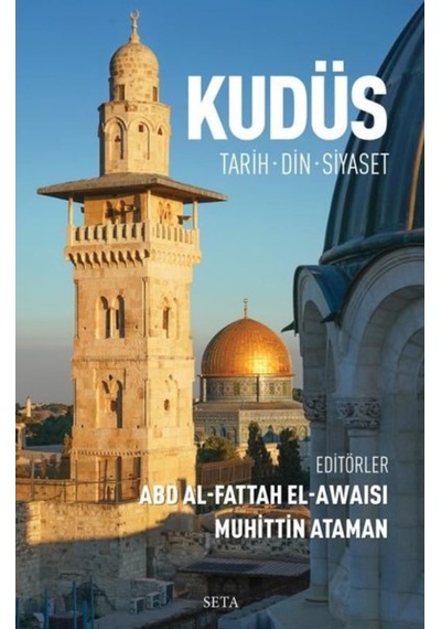 Kudüs: Tarih Din Siyaset