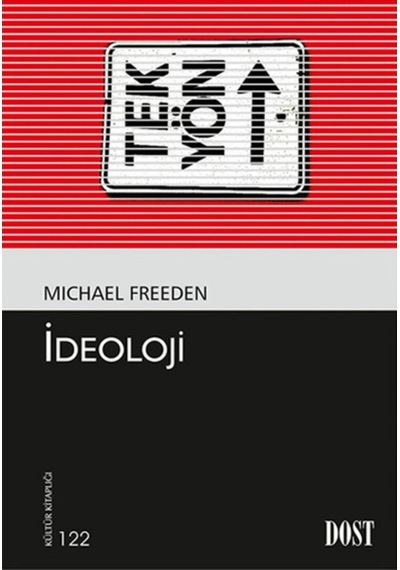 İdeoloji - Michael Freeden - Dost Kitabevi