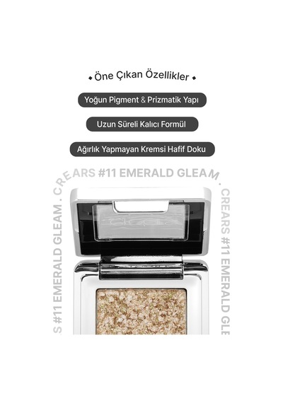 Cre'ars Mücevher Parlaklığında Yoğun Pigmentli Tekli Far Glitter Bomb Eyeshadow 11 Emerald Gleam