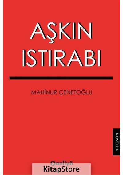 Aşkın Istırabı - Mahinur Çenetoğlu - Banliyö Kitap