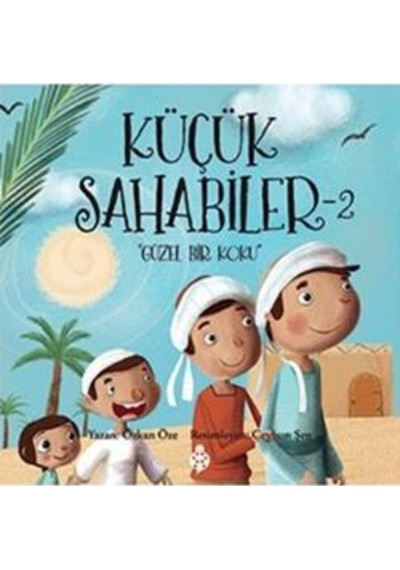 Küçük Sahabiler 2 - Güzel Bir Koku - Özkan Öze - Uğurböceği