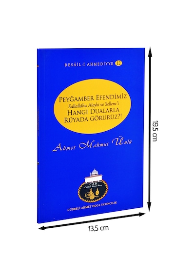 Ahmet Mahmut Ünlü - Peygamber Efendimizi Rüyamızda Nasıl Görürüz-
