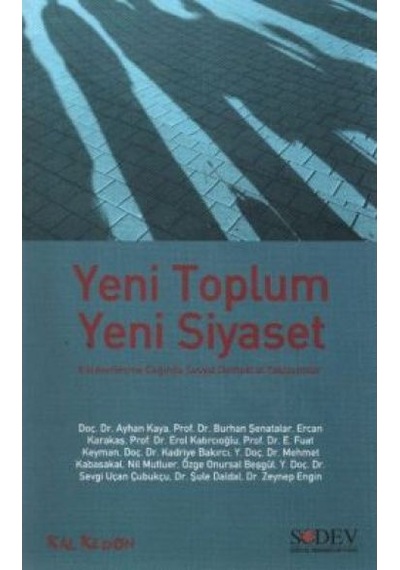 Yeni Toplum Yeni  Siyaset
