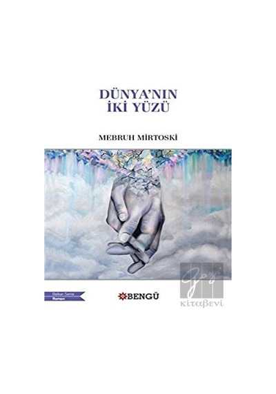 Dünya'nın İki Yüzü Bengü Yayınları - Bengü Yayınları