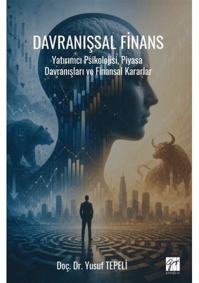 Davranışsal Finans & Yatırımcı Psikolojisi, Piyasa Davranışlar...