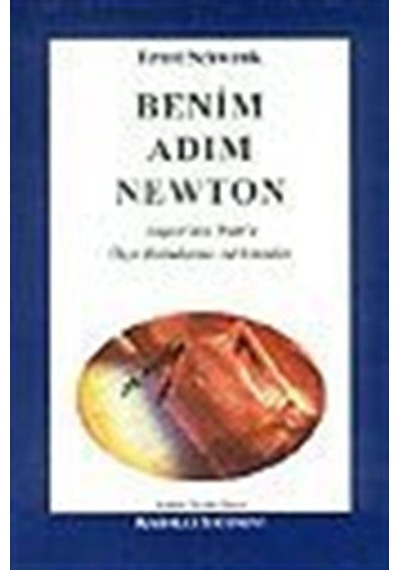 Benim Adım Newton / Ernst Schdenk