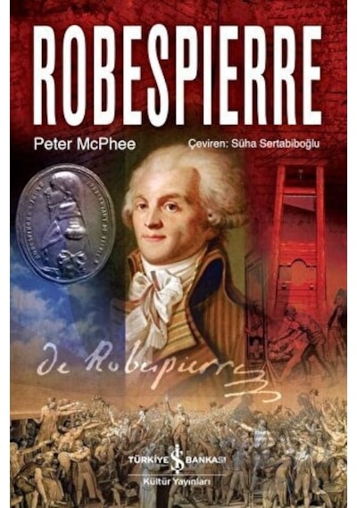 Robespierre - Süha Sertabiboğlu - İş Bankası Kültür Yayınları