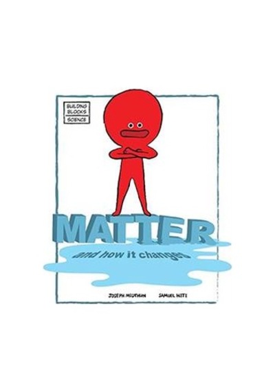Buildıng Blocks Of Science Matter And How It Changes 9780716614708