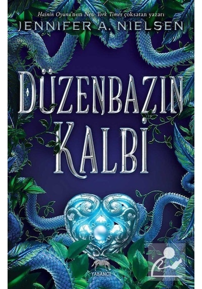 Düzenbazın Kalbi - Jennifer A. Nielsen - Yabancı