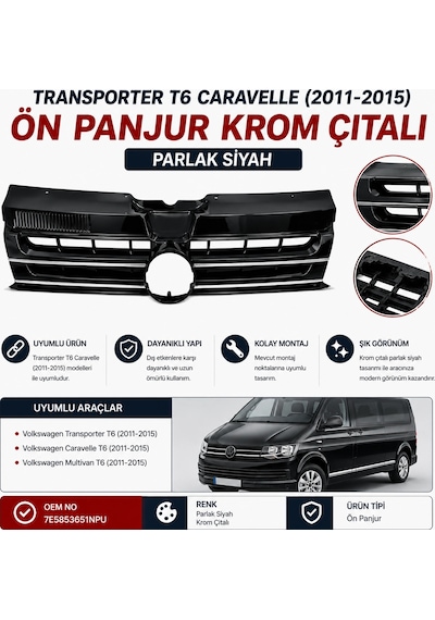 7e5853651npu Volkswagen Transporter T6 Caravelle Ön Panjur Krom Çıtalı Parlak Siyah 2011-2015 Uyumlu