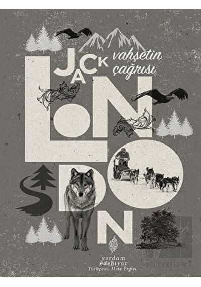 Vahşetin Çağrısı - Jack London - Yordam Edebiyat