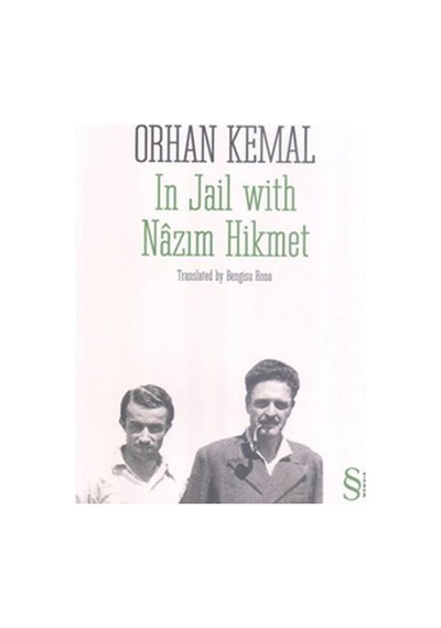 In Jail with Nzım Hikmet - Orhan Kemal - Everest Yayınları