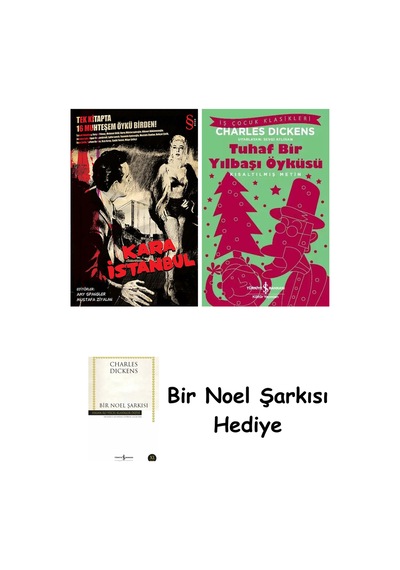 Kara İstanbul + Tuhaf Bir Yılbaşı Öyküsü + Bir Noel Şarkısı