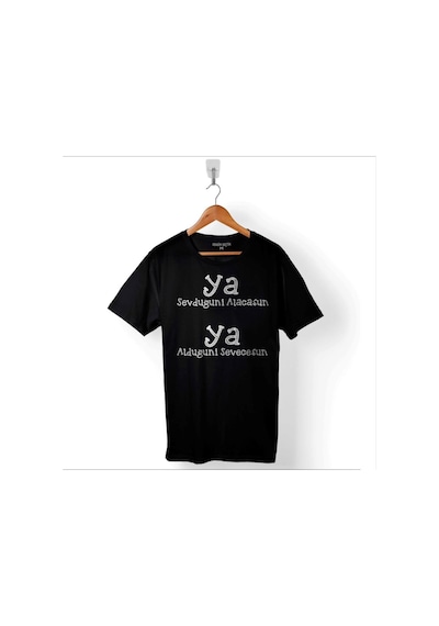 Ya Sevduğuni Alacasun Ya Alduğuni Sevecesun Baskılı Tişört Unisex T-shirt 001