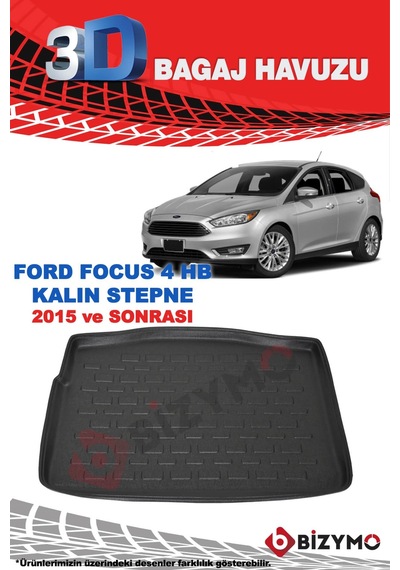 Ford Focus 4 Hb Kalın Stepne 2015 ve Sonrası 3D Bagaj Havuzu Bizymo