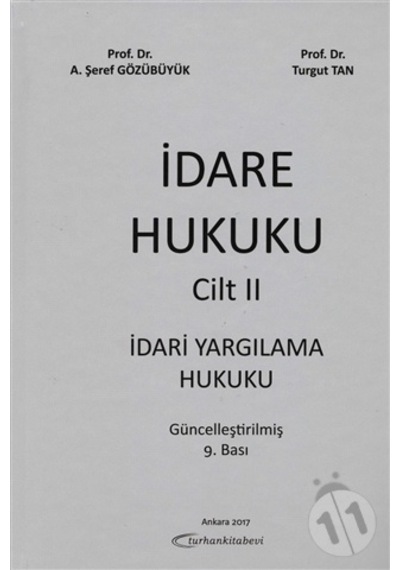 İdare Hukuku Cilt 2/A. Şeref Gözübüyük.Turgut Tan