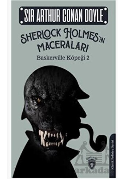 Sherlock Holmesin Maceraları Baskerville Köpeği 2 Dorlion Yayınları
