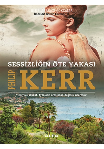 Sessizliğin Öte Yakası - Philip Kerr - Alfa Yayıncılık