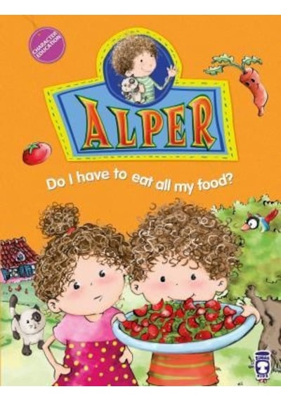 Alper Her Yemekten Yemem Gerekli Mi? (Ingilizce)