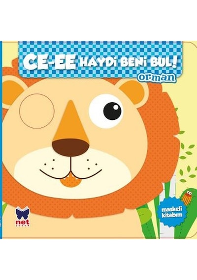 Cee-Ee Haydi Beni Bul ! - Orman- Net Çocuk Yayınları