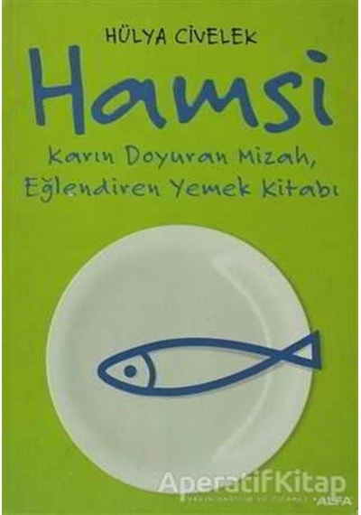 Hamsi - Hülya Civelek - Alfa Yayıncılık