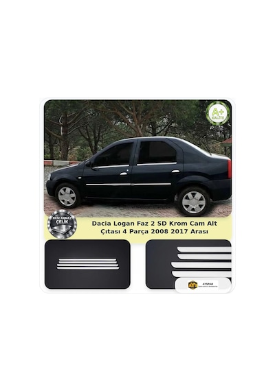 Dacia Logan Faz 2 Sd Krom Cam Alt Çıtası 4 Parça 2008-2017 Arası