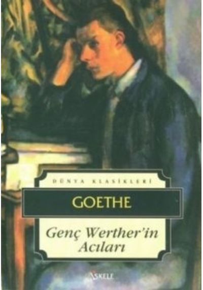 Genç Werther'in Acıları - Johann Wolfgang Von Goethe - İskele Yayıncılık