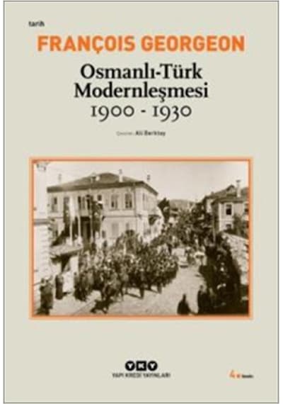 Osmanlı-türk Modernleşmesi 1900-1930 - Ybve-762618