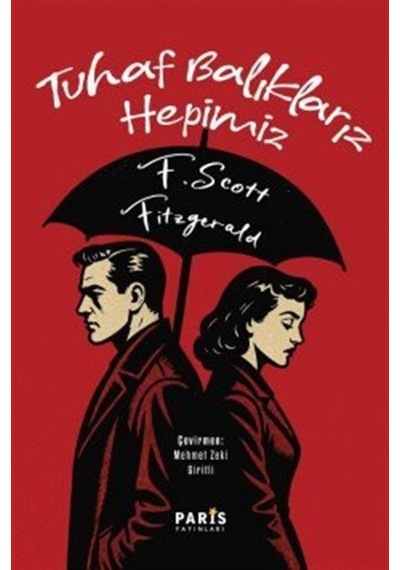 Tuhaf Balıklarız Hepimiz / F. Scott Fitzgerald