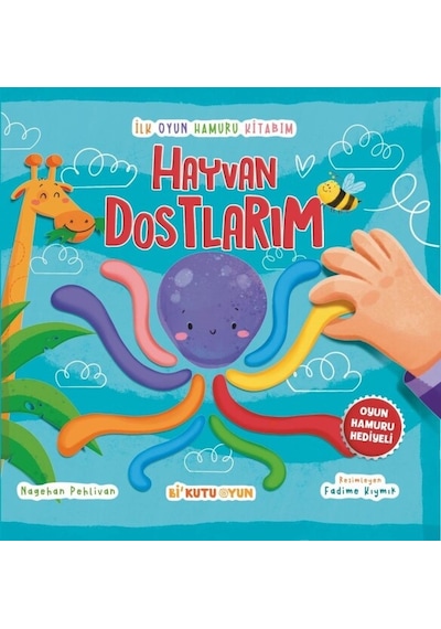 İlk Oyun Hamuru Kitabım - Hayvan Dostlarım Bi Kutu Oyun Nagehan Pehlivan Okul Öncesi