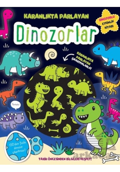 Karanlıkta Parlayan Kitaplar - Dinozorlar Parlayan Çıkartmalar İndigo Çocuk