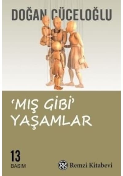 Mış Gibi    Yaşamlar