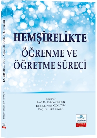 Hemşirelikte Öğrenme Ve Öğretme Süreci