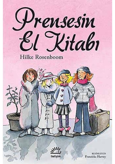 Prensesin El Kitabı - Hilke Rosenboom - İletişim Yayınları