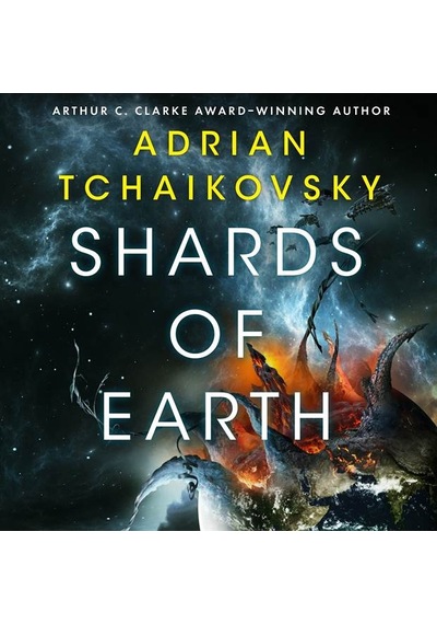 Shards of Earth - Adrian Tchaikovsky - Tor Books