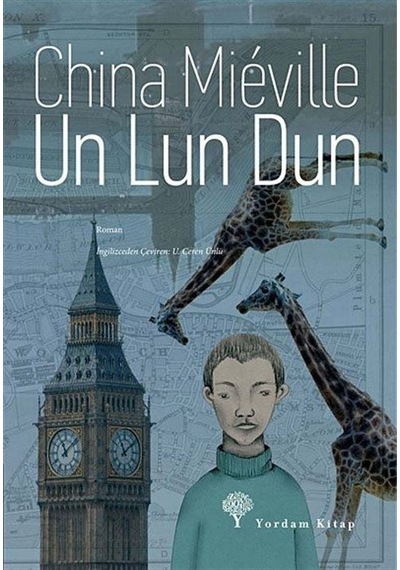 Un Lun Dun - China Mieville - Yordam Kitap