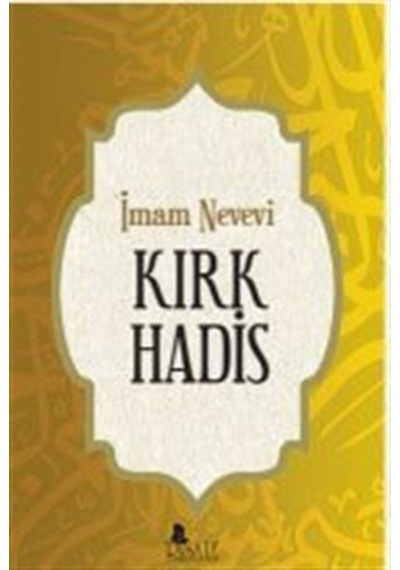 Kırk Hadis - İmam Nevevi - Risale Yayınları