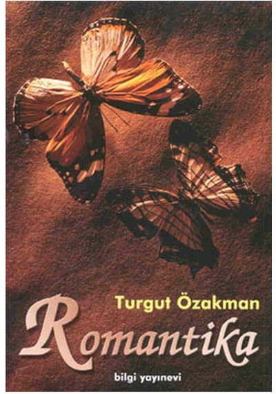 Romantika Turgut Özakman Bilgi  Yayınları