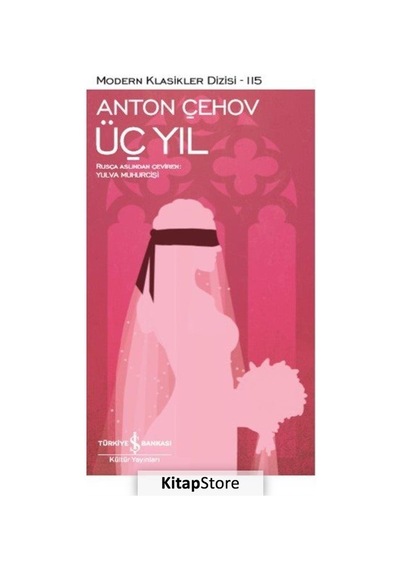 Üç Yıl - Anton Çehov N11.19253